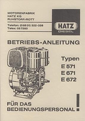 Hatz E 571, 671, 672 Dieselmotor, Betriebsanleitung