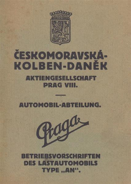 Praga Lastautomobil Type AN, Betriebsanleitung