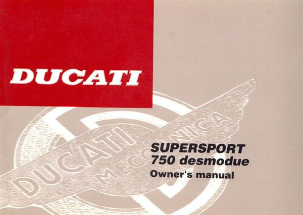 Ducati 750 Supersport/Desmodule, Owner's Manual