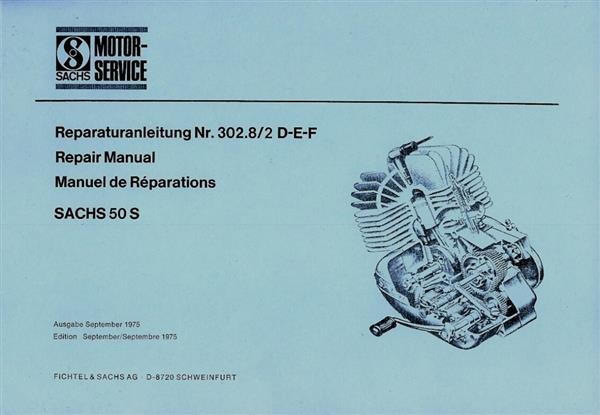 Sachs 50 S - 5-Gang-Motor mit Grauguss- und Aluzylinder Reparaturanleitung