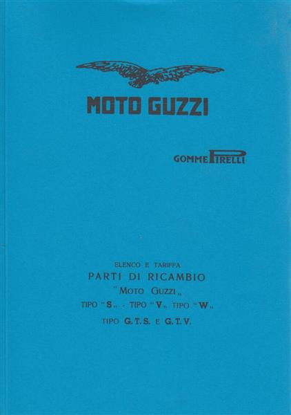 Moto Guzzi Typen V, S, W, GTS, GTV, Parti di Ricambio