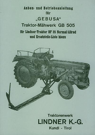 Lindner Gebusa Traktor-Mähwerk GB 505 Anbauanleitunganleitung/Ersatzteilkatalog