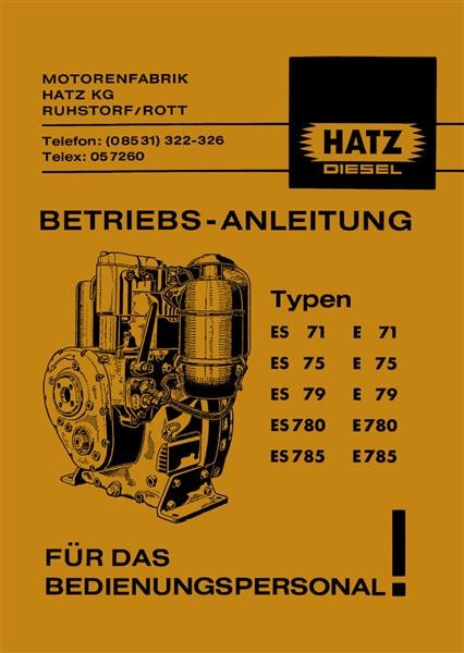 Hatz Dieselmotor E / ES 71, 75, 79, 780, 785 Betriebsanleitung