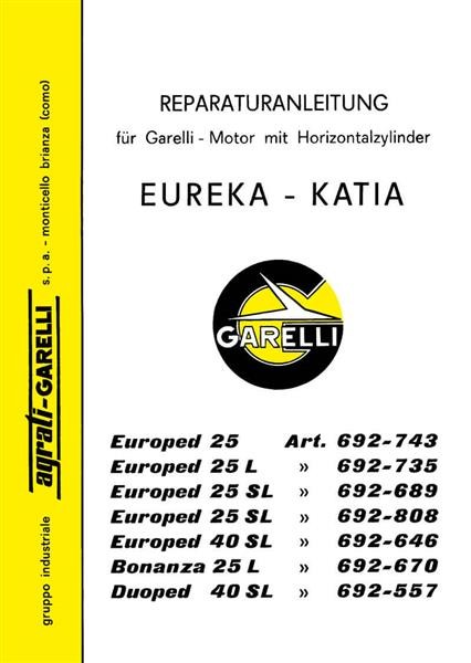 Garelli Motor mit Horizontalzylinder Eureka - Katia Reparaturanleitung