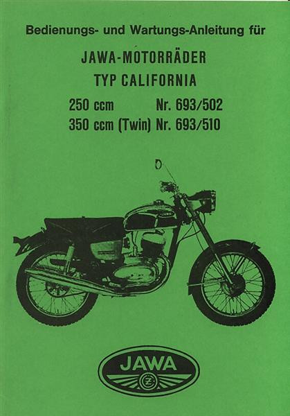 Jawa 250 und 350, California, Typen 693 und 502 und 693 und 510, Betriebsanleitung