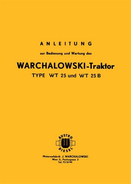 Warchalowski WT25, WT25 B Betriebsanleitung und Ersatzteilkatalog