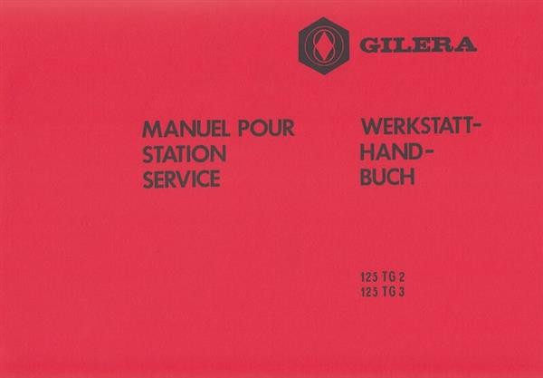 Gilera 125 TG 2 - 125 TG 3, Werkstatt-Handbuch