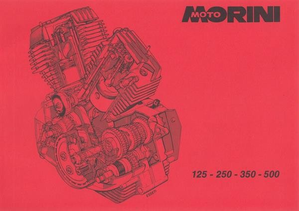 Moto Morini 125, 250, 350, 500, Maintenance and Operations Manual