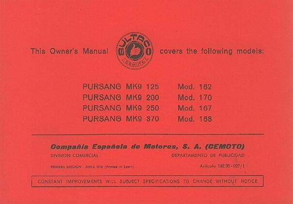 Bultaco Pursang MK 9, 125, 200, 250, 370 ccm, Mod. 162, 170, 167, 168 Betriebsanleitung