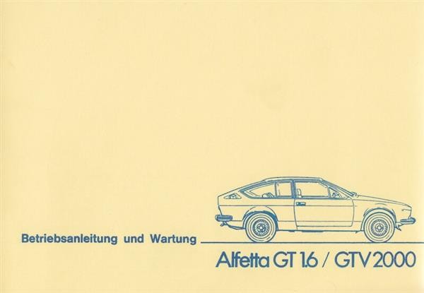 Alfa Romeo Alfetta GT1.6 & GTV2000 Betriebsanleitung