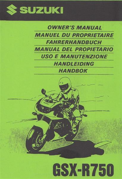 Suzuki GSX-R 750, Fahrerhandbuch