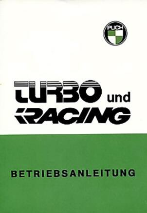 Puch Moped Turbo und Racing, Betriebsanleitung