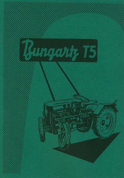 Bungartz T5 Betriebsanleitung und Ersatzteilkatalog