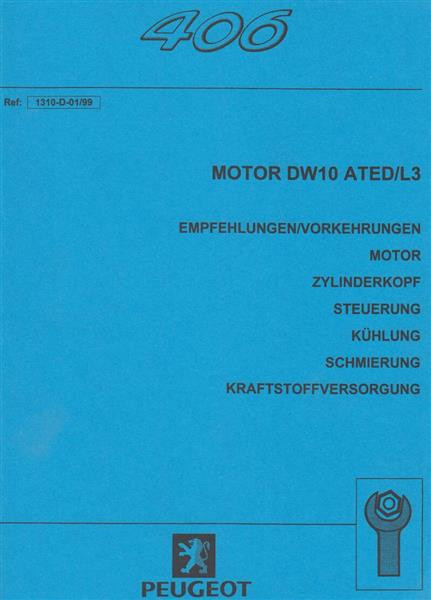 Peugeot 406 mit Motor DW10 ATED/L3, Wartungsanleitung