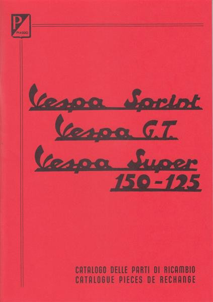 Piaggio Vespa Sprint, GTund Super 150 -125, Catalogo parti di ricambio