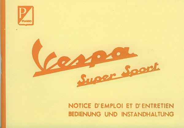 Vespa Super Sport, Betriebsanleitung