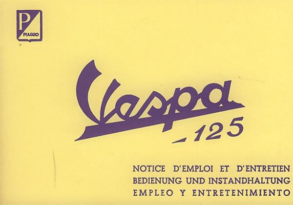 Vespa 125 ccm, VN 1/2 T, 125 VN 1/2 M, 3-Gang, Betriebsanleitung