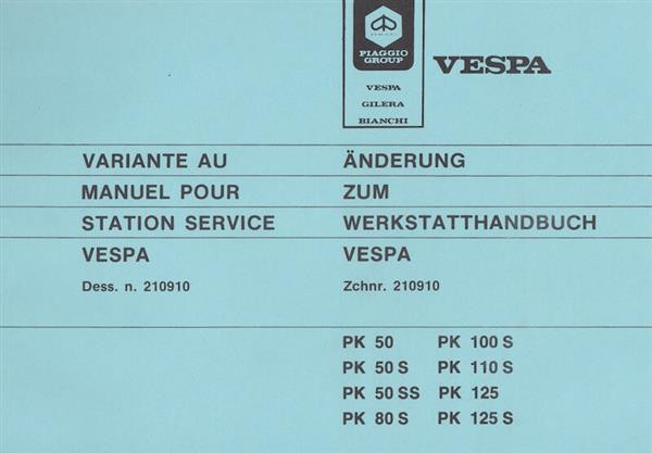 Piaggio Vespa PK Modelle, Änderung zum Werkstatthandbuch