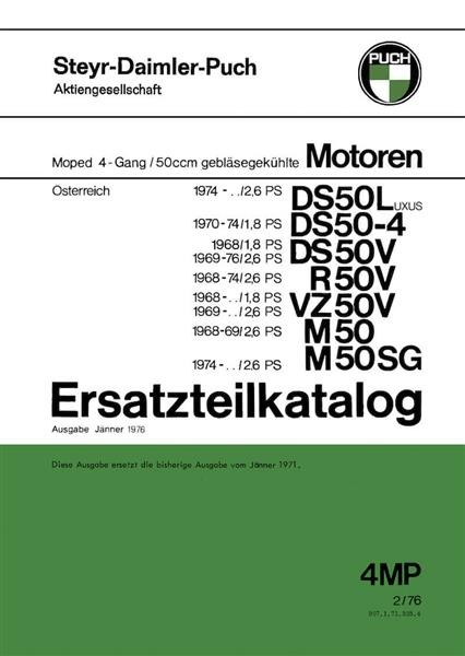 Puch DS 50 L, DS 50-4, V, R 50 V, VZ 50 V, M 50, M 50 SG, 4-Gang-Motor gebläsegekühlt, ab Baujahr 1968, Ersatzteilkatalog