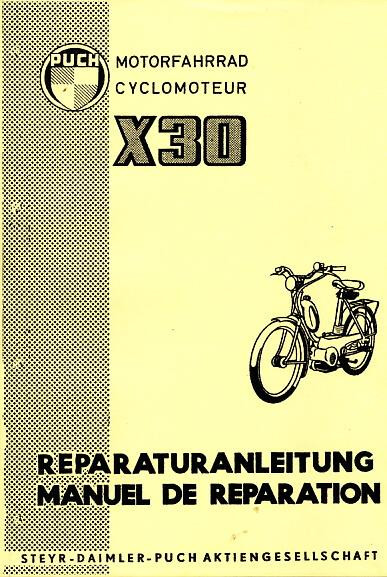 Puch X 30 Motorfahrrad, Reparaturanleitung