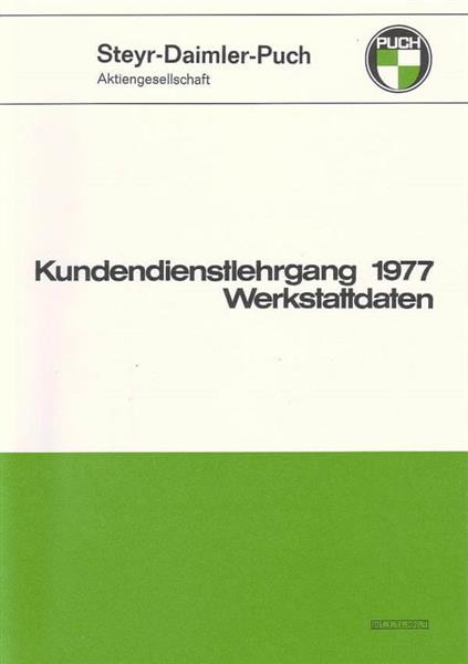 Puch Kundendienstlehrgang 1977 für Maxi L (S), MV 50 S, DS 50 L, Monza 4 C / 4 SL, Cobra T, Monza 6 S / SL, Cobra 6 C, Cobra GT