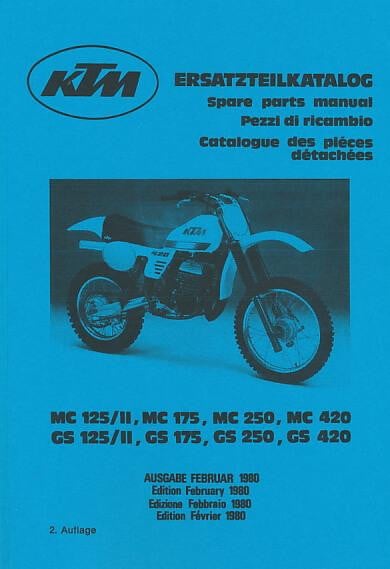 KTM Motorfahrzeugbau MC/GS 125/II, MC/ GS 175, MC/GS 250, MC/GS 420, Ersatzteilkatalog