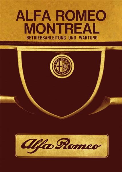 Alfa Romeo Montreal Betriebs- und Wartungsanleitung