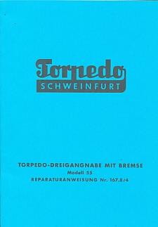 Sachs Torpedo Dreigangnabe mit Bremse, Mod. 55, Reparaturanweisung Nr. 167.8/4 und Ersatzteilliste