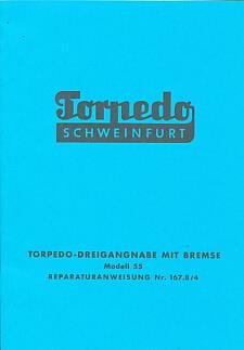 Sachs Torpedo Dreigangnabe mit Bremse, Mod. 55, Reparaturanweisung Nr. 167.8/4 und Ersatzteilliste