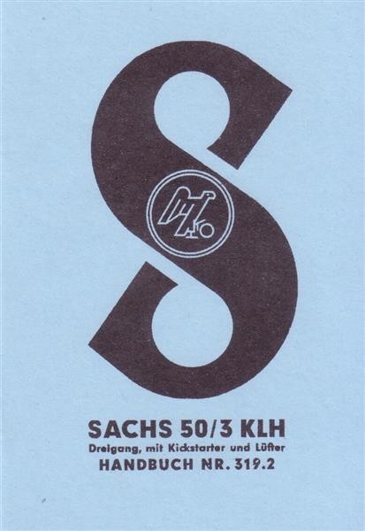 Sachs 50/33 KLH, 3-Gang mit Kickstarter und Lüfter, 3,2 PS, Betriebsanleitung Nr. 319.2