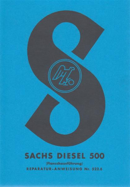 Sachs Diesel 500 (Flanschausführung), Reparatur-Anweisung