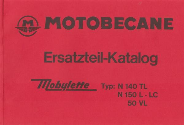 Motobecane Mobylette N 140 TL, N 150 L - LC, 50 VL Ersatzteilkatalog