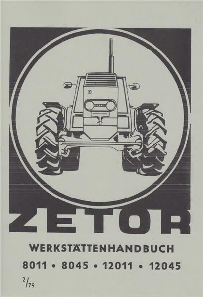 Zetor 8011, 8045, 12011, 12045 Werkstättenhandbuch