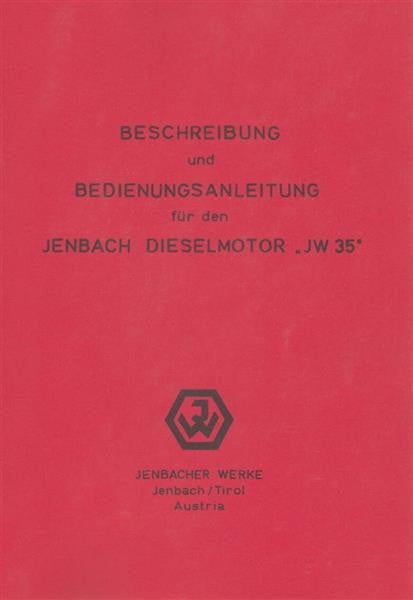 Jenbach Dieselmotor JW 35, Bedienungsanleitung und Ersatzteilliste