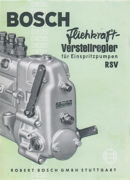 Bosch Fliehkraft-Versteller für Diesel-Einspritzpumpen RSV Betriebsanleitung