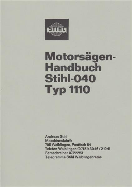 Stihl 040, Typ 1110 Motorsägen, Handbuch
