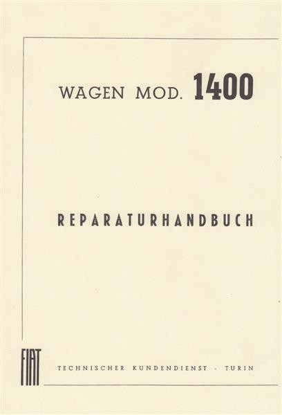 Fiat 1400 Limousine und Cabriolet, Reparaturhandbuch