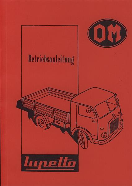 OM Lupetto, Pritsche und Kastenwagen, Betriebsanleitung