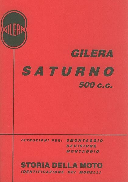 Gilera Saturno 500 Turismo und Sport, Reparaturanleitung