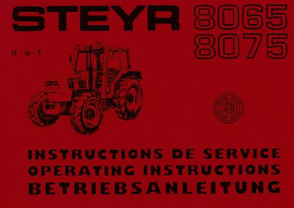 Steyr 8065 und 8075 Betriebsanleitung