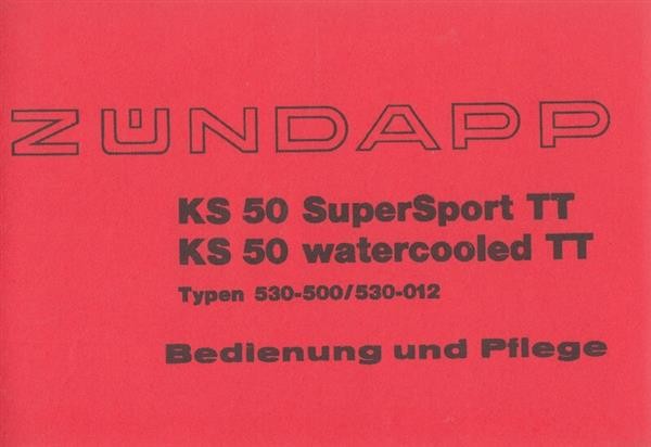 Zündapp KS50 Super Sport TT, KS50 watercooled TT, Bedienung und Pflege