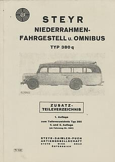 Steyr 380 q Niederrahmenfahrgestell undOmnibus, Zusatz-Ersatzteilkatalog zum Teileverzeichnis Typ 380