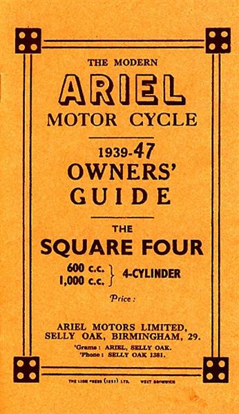 Ariel Motor Cycle Square Four 600 & 1000 ccm 1939-47 Owner's Guide