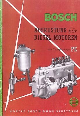 Bosch Ausrüstung für Diesel-Motoren mit Einspritzpumpe PE