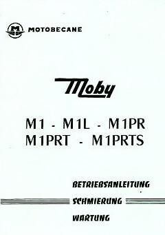 Motobecane - Mobylette Moby M 1, M 1 L (Luxus), M 1 PR, M 1 PRT, M 1 PRTS, Betriebsanleitung