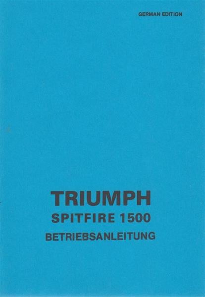 Triumph Spitfire 1500, Betriebsanleitung