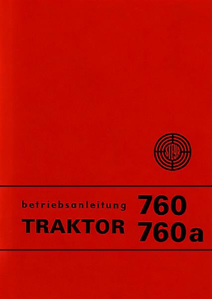 Steyr 760 und 760a Traktor Betriebsanleitung