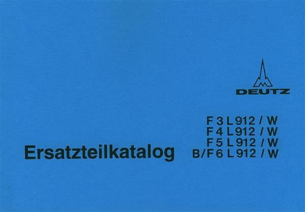 Deutz Motor F3, F4, F5,  B/F6 L 912/W, Ersatzteilkatalog