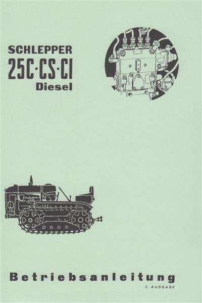 Fiat 25 C, 25 CS, 25 CI Raupenschlepper Diesel, Betriebsanleitung