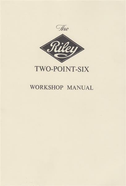 Riley Two-Point-Six, Workshop Manual